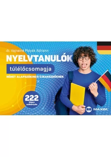 Nyelvtanulók túlélőcsomagja - Német alapszókincs újrakezdőknek 222 képes szókártyán