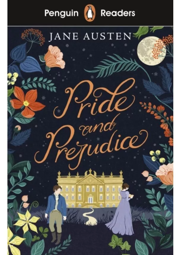 Jane Austen - Penguin Reader Level 4: Pride and Prejudice