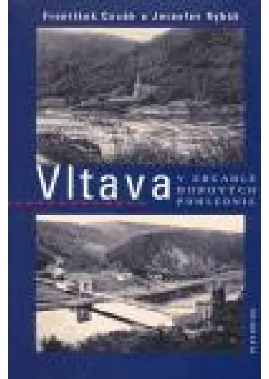 Vltava v zrcadle dobových pohlednic