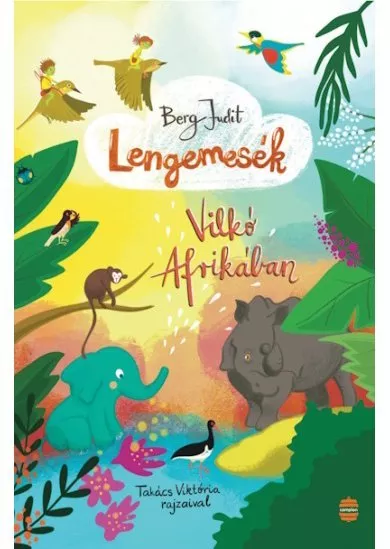 Lengemesék - Vilkó Afrikában