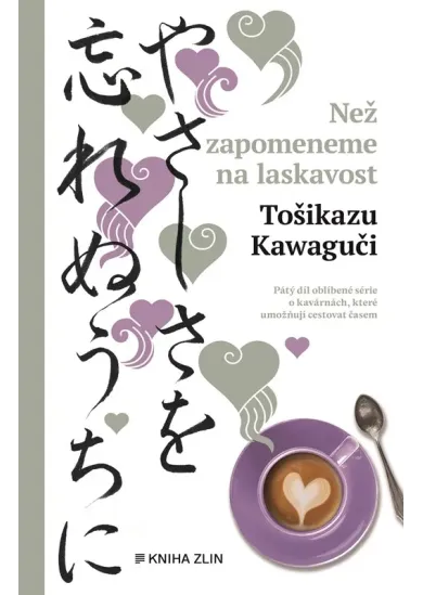 Než zapomeneme na laskavost
