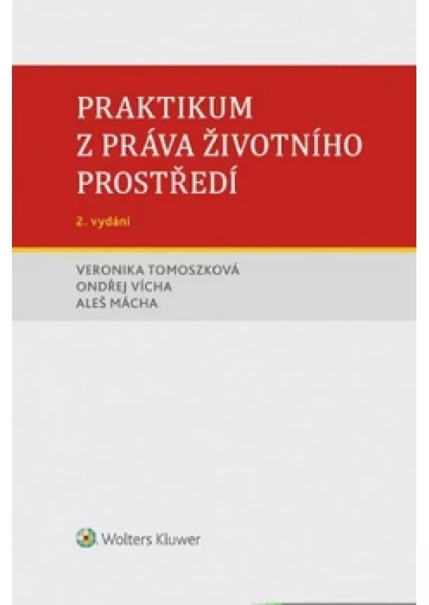 Veronika Tomoszková - Praktikum z práva životního prostředí