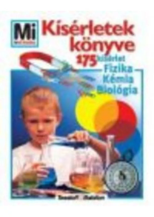 Mi Micsoda - KÍSÉRLETEK KÖNYVE