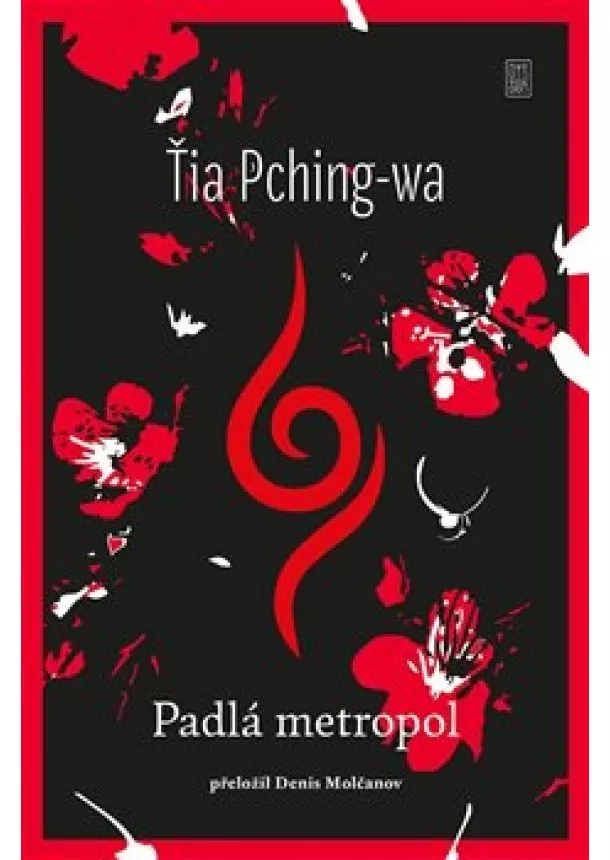 Ťia Pching-wa - Padlá metropol