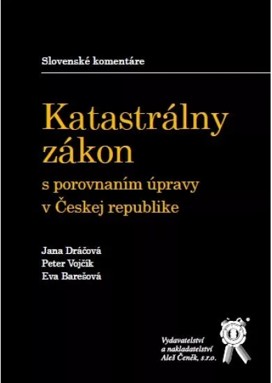 Katastrálny zákon s porovnaním úpravy v Českej republike