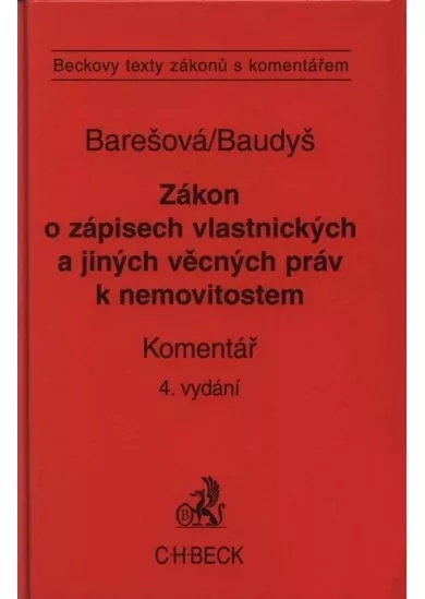 Zákon o zápisech vlastnických a jiných věcných právech k nemovitostem - 4. vydání