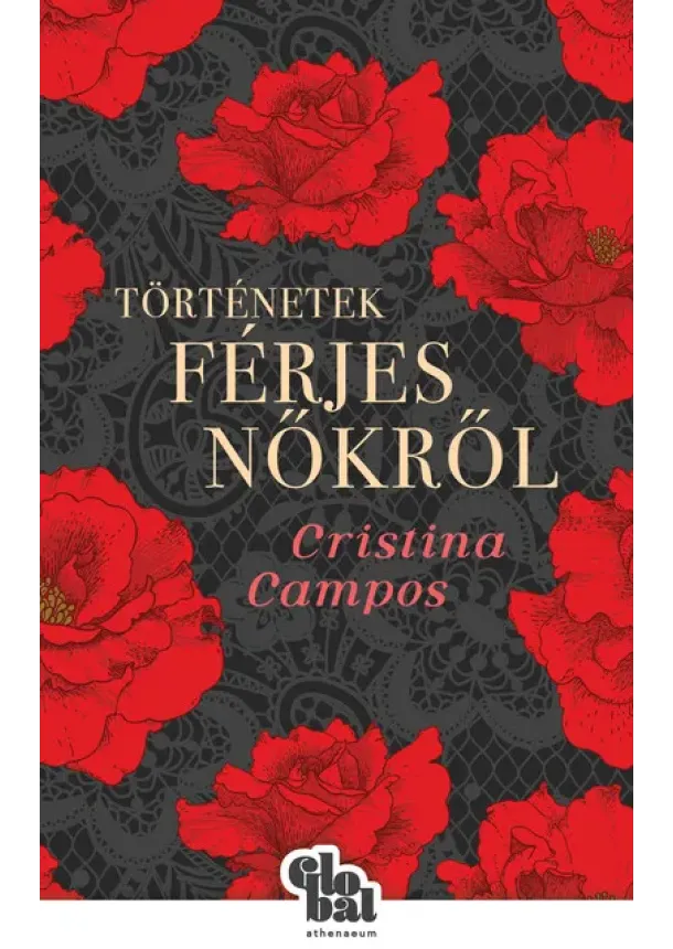 Cristina Campos - Történetek férjes nőkről - Globál