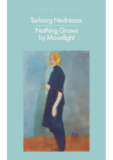 Nothing Grows by Moonlight