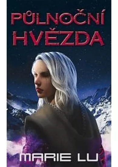 Půlnoční hvězda - Mladí vyvolení 3