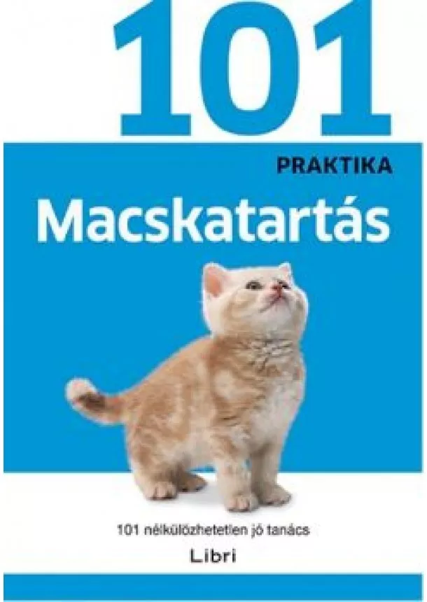Macskatartás /101 praktika