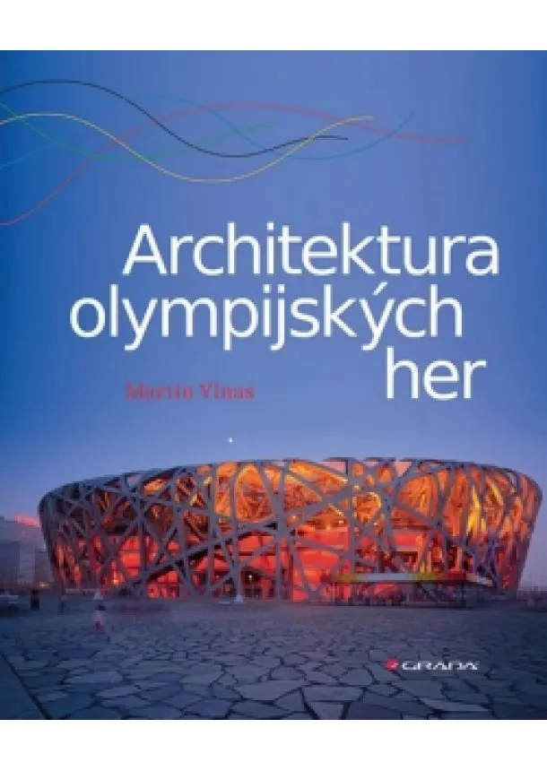 Martin Vlnas - Architektura olympijských her