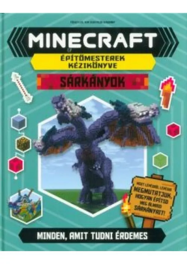 Sara Stanford - Minecraft építőmesterek kézikönyve - Sárkányok