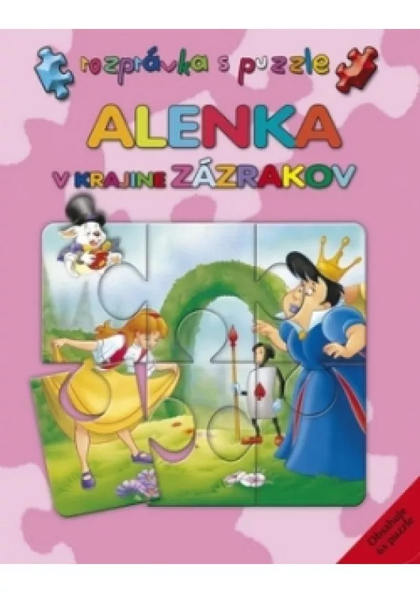kolektív autorov - Alenka v krajine zázrakov - rozprávka s puzzle