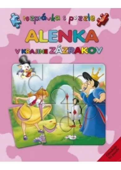 Alenka v krajine zázrakov - rozprávka s puzzle