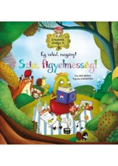 Érzelmek erdeje 3. - Ég veled, magány! Szia, figyelmesség!