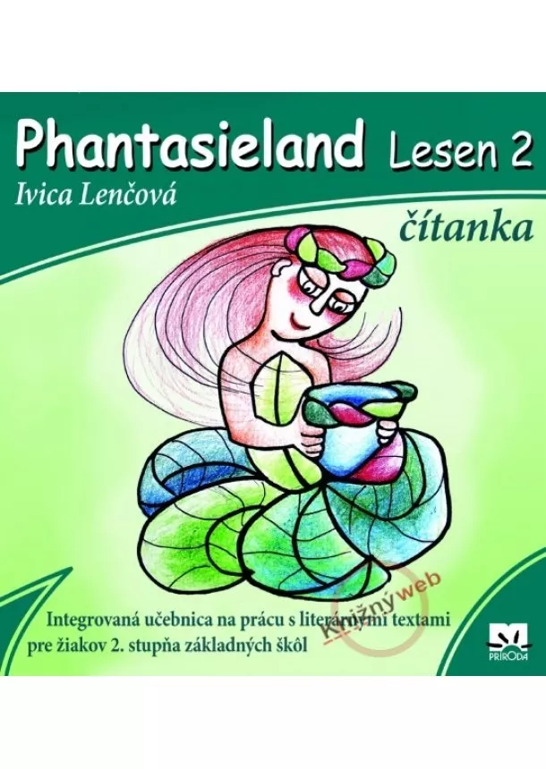 Ivica Lenčová - Phantasieland Lesen 2 - čítanka