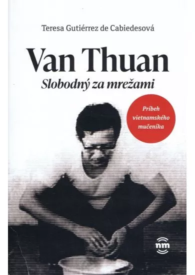 Van Thuan Slobodný za mrežami