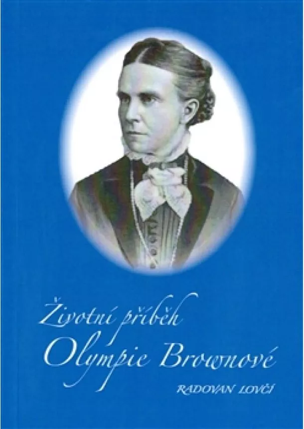 Radovan Lovčí - Životní příběh Olympie Brownové