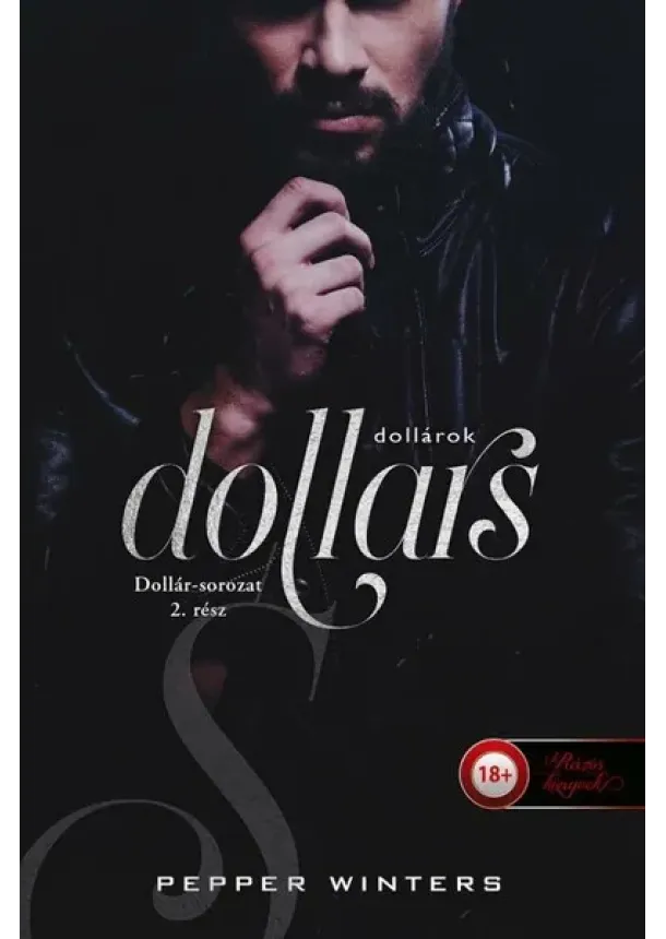 Pepper Winters - Dollars - Dollárok - Dollár-sorozat 2.