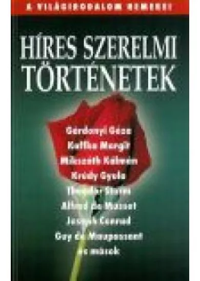 HÍRES SZERELMI TÖRTÉNETEK