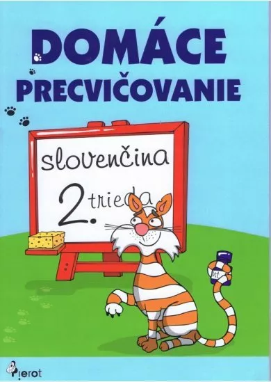 Domáce precvičovanie - Slovenský jazyk 2. trieda