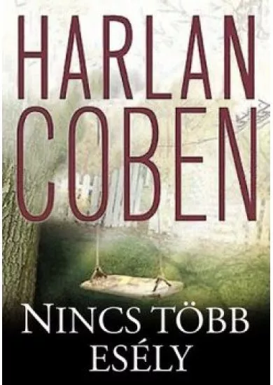 NINCS TÖBB ESÉLY