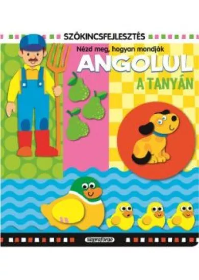Szókoncsfejlesztés - A tanya  /angolul!/