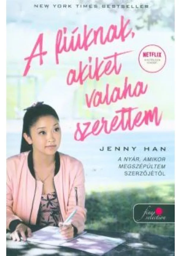 Jenny Han - A fiúknak, akiket valaha szerettem /A fiúknak, akiket valaha szerettem 1. (filmes borító)