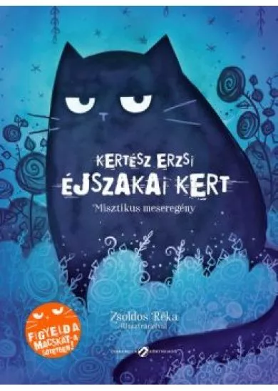 Éjszakai Kert - Misztikus meseregény
