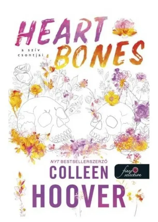 Colleen Hoover - Heart Bones - A szív csontjai