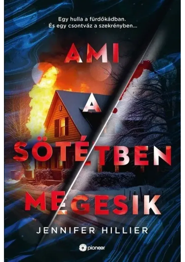 Jennifer Hillier - Ami a sötétben megesik