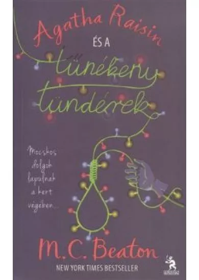 AGATHA RAISIN ÉS A TÜNÉKENY TÜNDÉREK