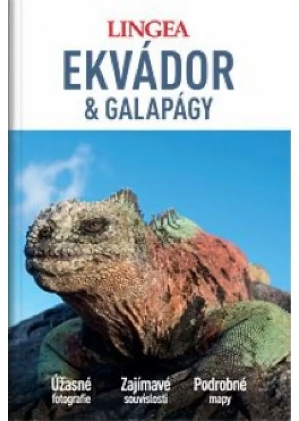 autor neuvedený - Ekvádor a Galapágy -  velký průvodce