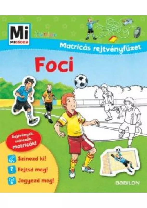 Dirk Henning - Foci - Mi MICSODA Junior matricás rejtvényfüzet