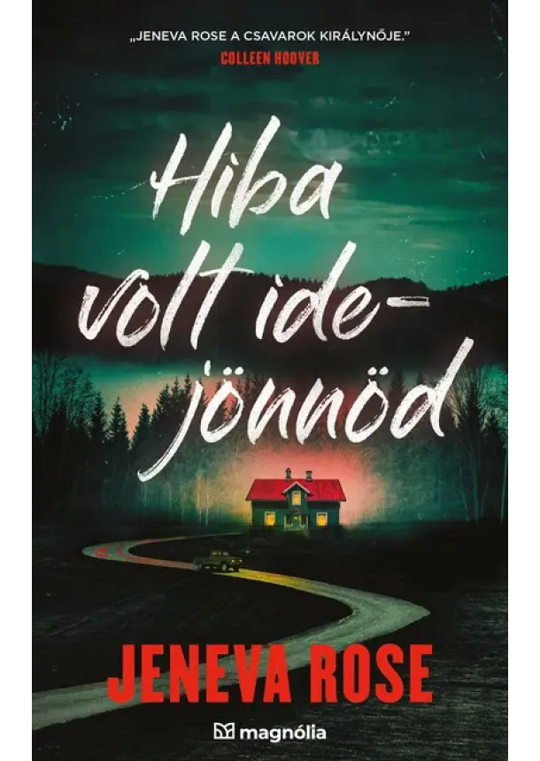 Jeneva Rose - Hiba volt idejönnöd