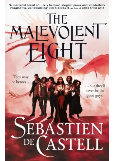 The Malevolent Eight