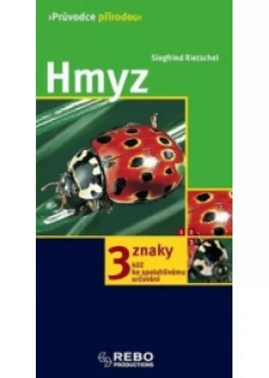 Hmyz - Průvodce přírodou - 2.vydání
