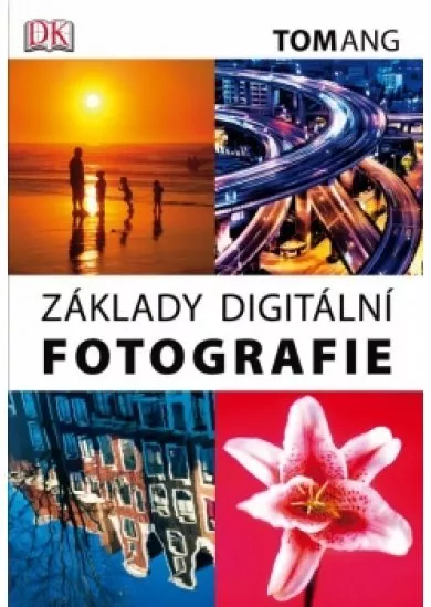 Základy digitální fotografie