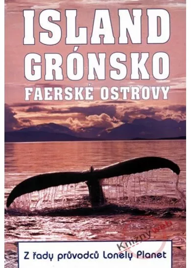 Island, Grónsko, Faerské ostrovy