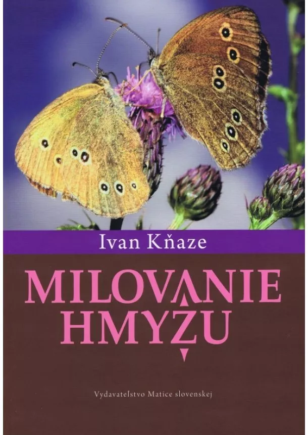 Ivan Kňaze - Milovanie hmyzu