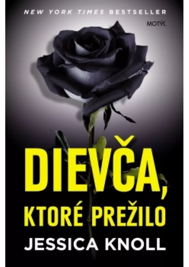 Jessica Knollová - Dievča, ktoré prežilo