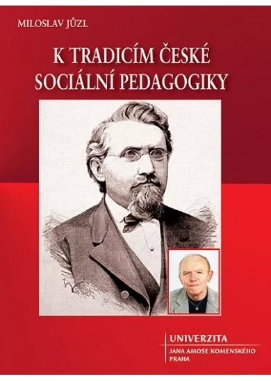 K tradicím české sociální pedagogiky