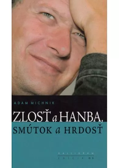 Zlosť a hanba, smútok a hrdosť