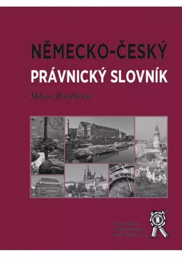 Milena Horálková - Německo-český právnický slovník
