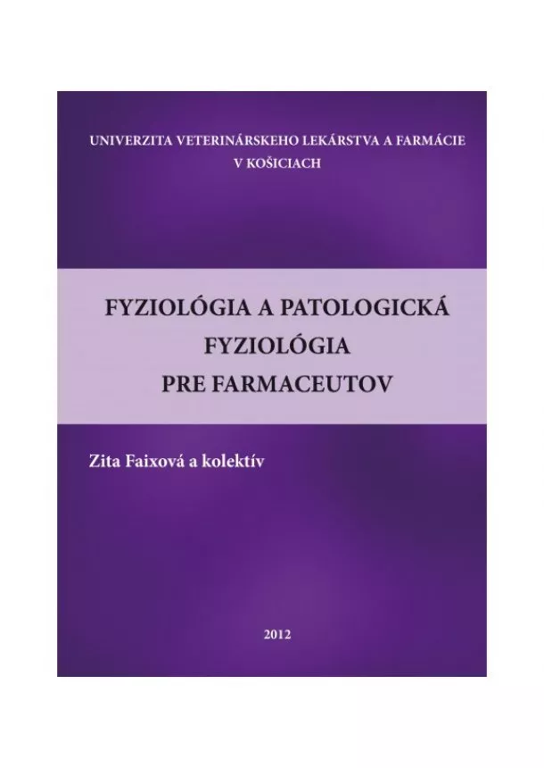Zita Faixová - Fyziológia a patologická fyziológia pre farmaceutov