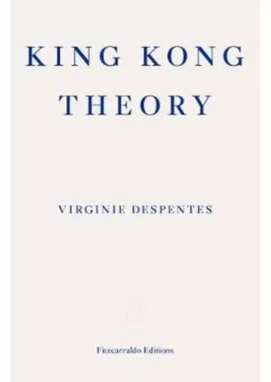 King Kong Theory
