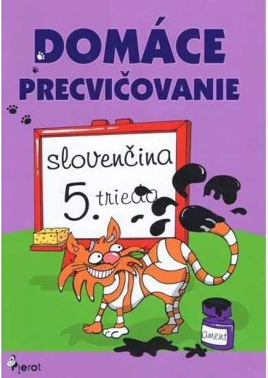 Domáce precvičovanie .- Slovenský jazyk 5. trieda