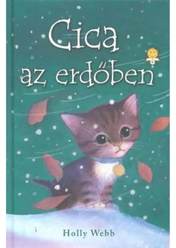Holly Webb - Cica az erdőben