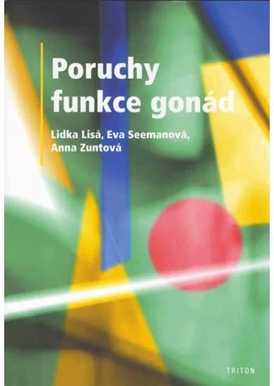 Poruchy funkce gonád