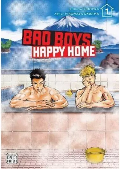 Bad Boys, Happy Home 1